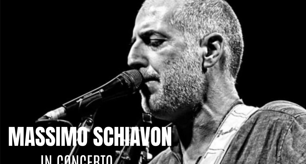 Massimo Schiavon in concerto – “Canzoni e Campioni”  - Domenica 6 settembr